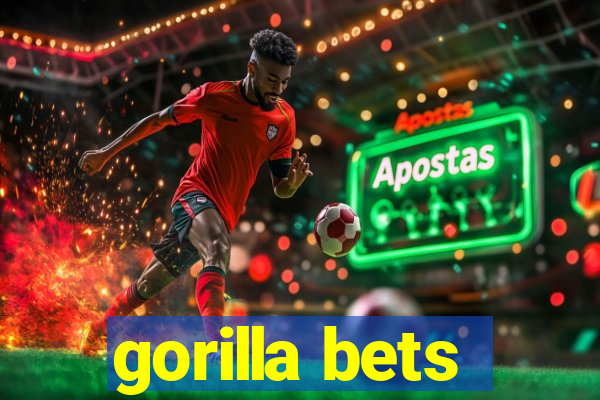 gorilla bets